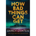 How Bad Things Can Get - Paperback
