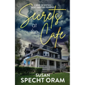 Secrets at the Cafe: A novel of suspense about family and friendship - Paperback