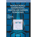 Nanoelectronics, Nanophotonics, Quantum and Emerging Technologies - Hardcover
