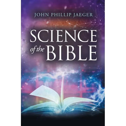 Science of the Bible - Paperback