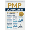PMP Exam Mastery: 30 Cheat Sheets to Pass With Confidence - Paperback