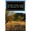 Some Time Ago: Growing Up In Western North Carolina - Paperback