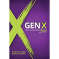 Gen X: The X Factor for Growth - Hardcover