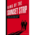 King of the Sunset Strip: Hangin' with Mickey Cohen and the Hollywood Mob - Hardcover