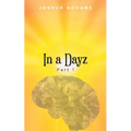 In a Dayz: Part 1 - Paperback