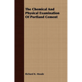 The Chemical And Physical Examination Of Portland Cement - Paperback