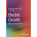 Electric Circuits: A Concise, Conceptual Tutorial - Paperback