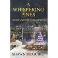 A Whispering Pines Short Mysteries Collection #1 - Paperback