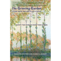 The Grieving Garden: Living with the Death of a Child - Paperback