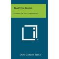 Braxton Bragg: General Of The Confederacy - Hardcover