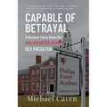 Capable of Betrayal - Paperback