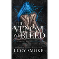 The Venom We Bleed - Hardcover