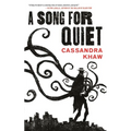 A Song for Quiet - Paperback