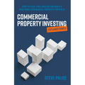 Commercial Property Investing Explained Simply: How to Plan, Find, Analyse and Build a Profitable Commercial Property Portfolio - Paperback
