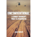 Unconventional: A Combat Engineer's Road to Afghanistan - Paperback