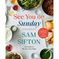 See You on Sunday: A Cookbook for Family and Friends - Hardcover