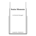 Senior Moments - Paperback