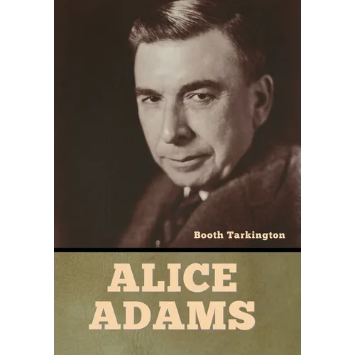 Alice Adams - Hardcover