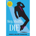 Step, Shuffle, DIE - Paperback
