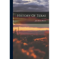 History Of Texas - Paperback