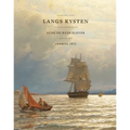 Along the Coast: Gude and His Students Around 1870 - Hardcover