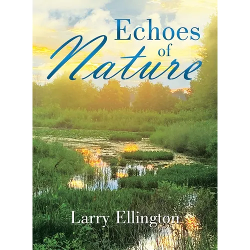 Echoes of Nature - Hardcover