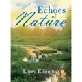 Echoes of Nature - Hardcover