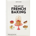The Art of French Baking - Hardcover