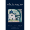 Where Two Rivers Meet: Russian Windows on the Gospel - Paperback