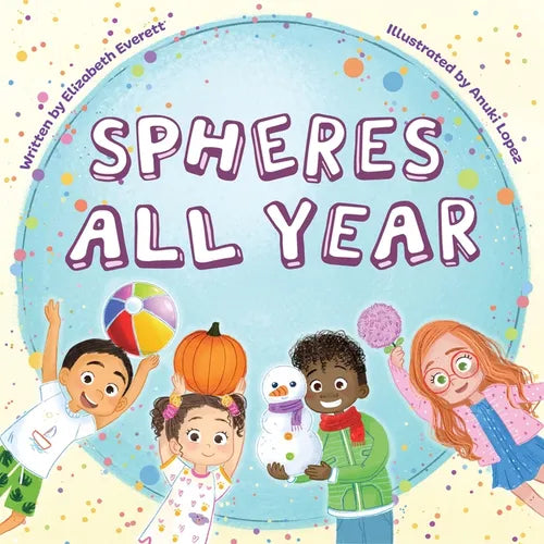 Spheres All Year - Hardcover