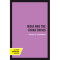 India and the China Crisis: Volume 6 - Paperback