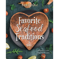Favorite Seafood Traditions and More! - Paperback