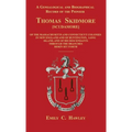 A Genealogical and Biographical Record of the Pioneer Thomas Skidmore [Scudamore] of the Masachusetts and Connecticut Colonies in New England and of H - Hardcover