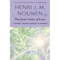The Inner Voice of Love: A Journey Through Anguish to Freedom - Paperback