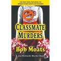 Classmate Murders - Paperback