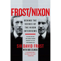 Frost/Nixon: Behind the Scenes of the Nixon Interviews - Paperback