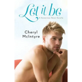 Let It Be (A Sometimes Never novella) - Paperback