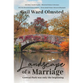 Landscape of a Marriage: Central Park Was Only the Beginning - Paperback
