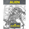 Alien the Coloring Book: Perfect Coloring Books For Adult And Kid to recognize the world of Aliens . - Paperback