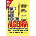 How to Solve Word Problems in Algebra, 2nd Edition - Paperback