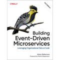 Building Event-Driven Microservices: Leveraging Organizational Data at Scale - Paperback