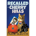 Recalled in Cherry Hills - Paperback