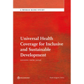 Universal Health Coverage for Inclusive and Sustainable Development - Paperback