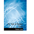 The Trial of Theodore Parker - Paperback