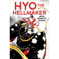 Hyo the Hellmaker - Hardcover
