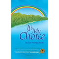 It's My Choice - Hardcover