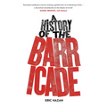 A History of the Barricade - Paperback