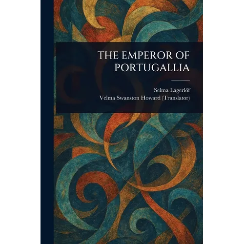 The Emperor of Portugallia - Paperback