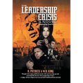 The Leadership Crisis: How America Lost the Middle East to Islamic Extremists - A Novel Inspired by True Events from 1973 to 1981 - Hardcover