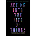 Seeing Into the Life of Things: Imagination and the Sacred Encounter - Paperback